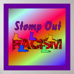 Stomp out Racisme Poster