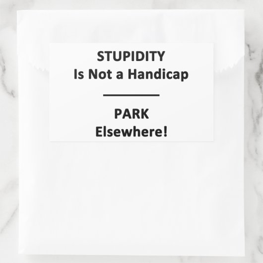 Stompheid is geen Handicap. Rechthoekige Sticker (Tas)