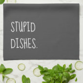 Stompid Dishes Funny Sarcastic Cleaning Humor Grey Theedoek (Gevouwen)