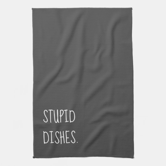 Stompid Dishes Funny Sarcastic Cleaning Humor Grey Theedoek (Verticaal)