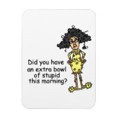 Stompzinnigheid Humor Magneet (Verticaal)