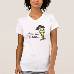 Stompzinnigheid Humor T-shirt