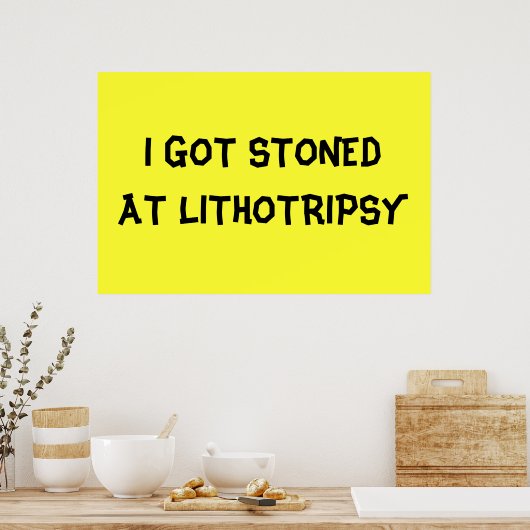 STOND TE LITHOTRIPSY POSTER (Keuken)