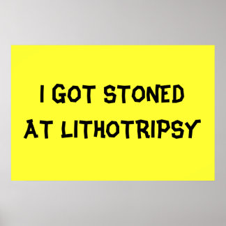 STOND TE LITHOTRIPSY POSTER