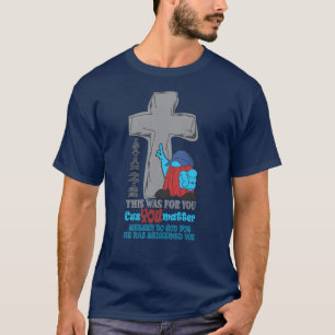 Stone Cross Cuz You Matter Jesaja 44:22 T-shirt