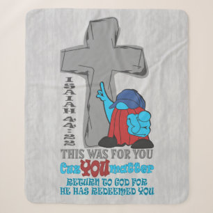 Stone Cross Cuz You Matter Jesaja 44:22 T-shirt Sherpa Deken