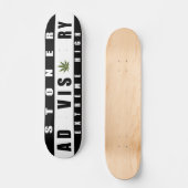 Stoner dek skateboard (Voorkant)