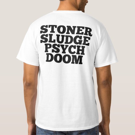 Stoner Sludge Psych Doom T-Shirt (Achterkant)