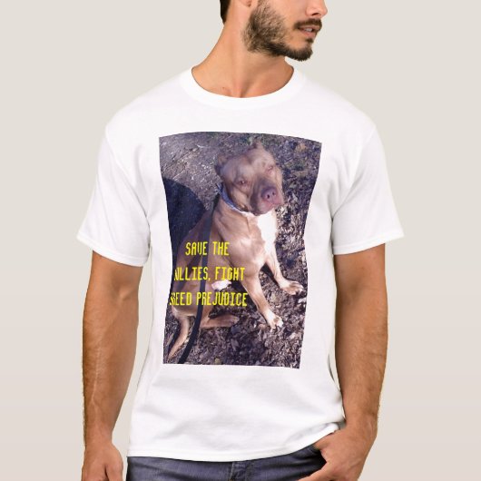 stoney1, Save the Bullies, Fight Breed Prejudice T-shirt (Voorkant)