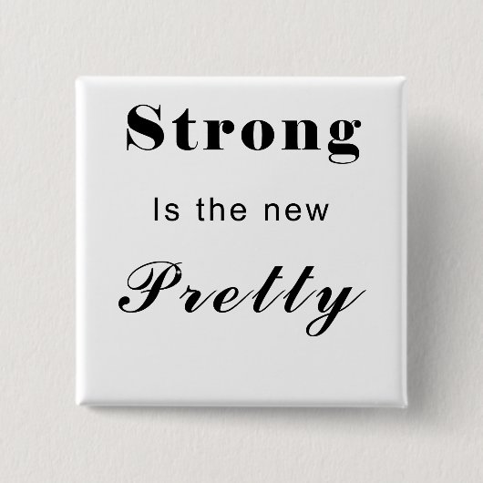 Stong is de nieuwe  tekst - alleen tekst vierkante button 5,1 cm (Voorkant)