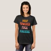 Stoom aangedreven Fck Machine met Quotes Kleding T-shirt (Voorkant volledig)