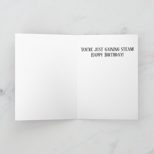 Stoomlocomotief wordt ouder Leuke verjaardag Kaart (Binnen)