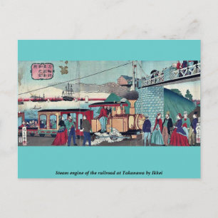 Stoommotor van de spoorweg in Takanawa door Ikkei Briefkaart
