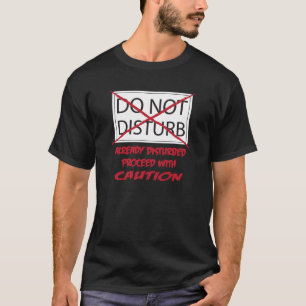 Stoor het Shirt niet
