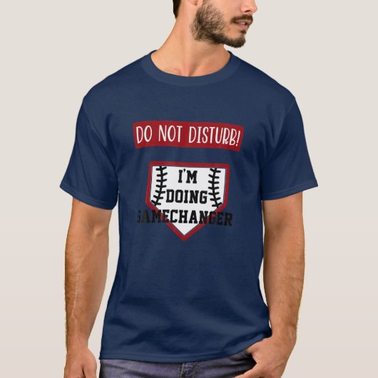 Stoor Im Doing Gamechanger Fun Baseball S T-shirt (Voorkant)