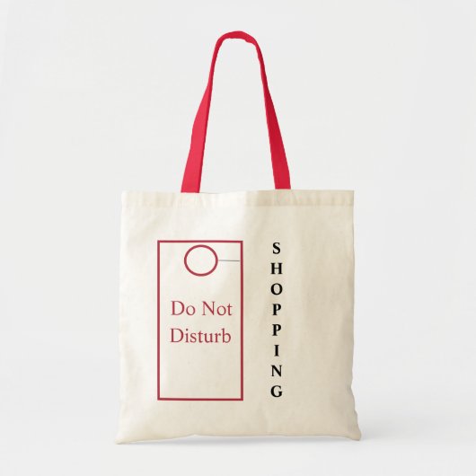 Stoor niet, winkelen tote bag (Voorkant)