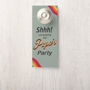Stoor Shhh niet grappig terug van party Do Deurhanger