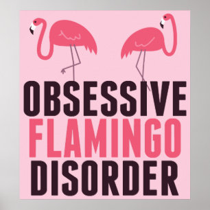Stoornis met obsessief Flamingo Poster