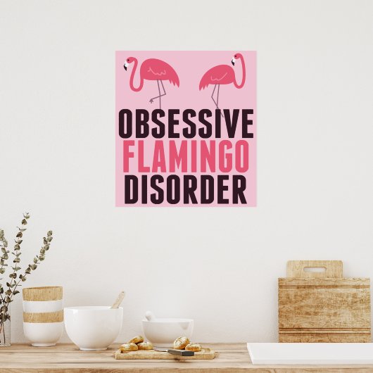 Stoornis met obsessief Flamingo Poster (Keuken)
