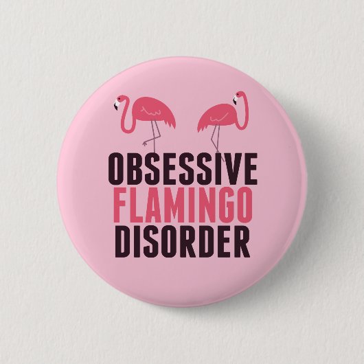Stoornis met obsessief Flamingo Ronde Button 5,7 Cm (Voorkant)