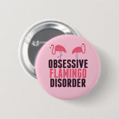 Stoornis met obsessief Flamingo Ronde Button 5,7 Cm (Voorkant /achterkant)