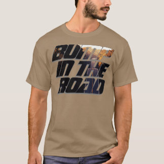 Stoot in de weg t-shirt