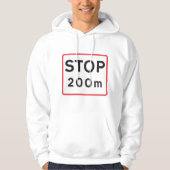 Stop 200m verkeersbord verkeerswaarschuwing veilig hoodie (Voorkant)