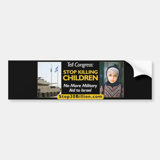 Stop $30 miljard naar de Israëlische Bumpersticker (Voorkant)