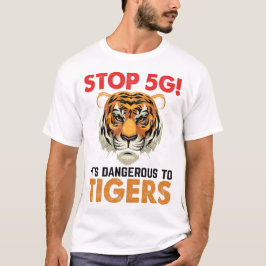 stop 5g it's dangerous to tigers t-shirt