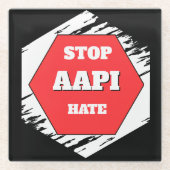 Stop AAPI Haat  Glazen Onderzetter (Voorkant)