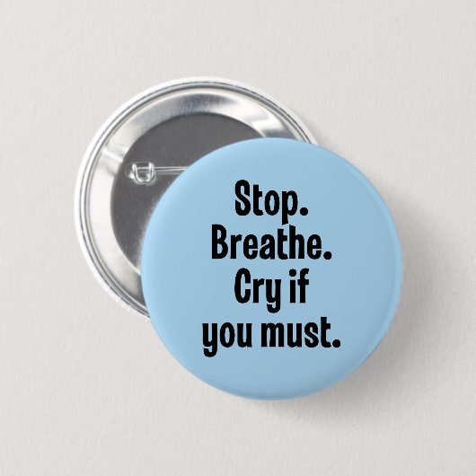 Stop. Adem. Rijden als u moet Ronde Button 5,7 Cm (Voorkant /achterkant)