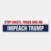 Stop afvalfraude en misbruik - Impeach Trump Bumpersticker (Voorkant)