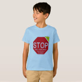 Stop!Alleen poortpros T-shirt (Voorkant volledig)