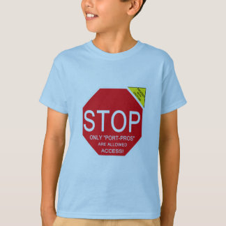 Stop!Alleen poortpros T-shirt