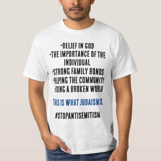 Stop Antisemitisme Wat Jodendom Echt Is T-Shirt (Voorkant)
