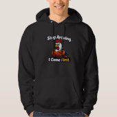 Stop arguing. i come first. roster quote  hoodie (Voorkant)