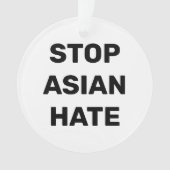 Stop Asian Hate, zwart wit Ornament (voorkant)