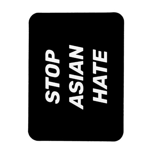 Stop Asian Hate, zwart wit teken Magneet (Verticaal)