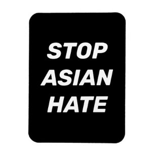 Stop Asian Hate, zwart wit teken Magneet
