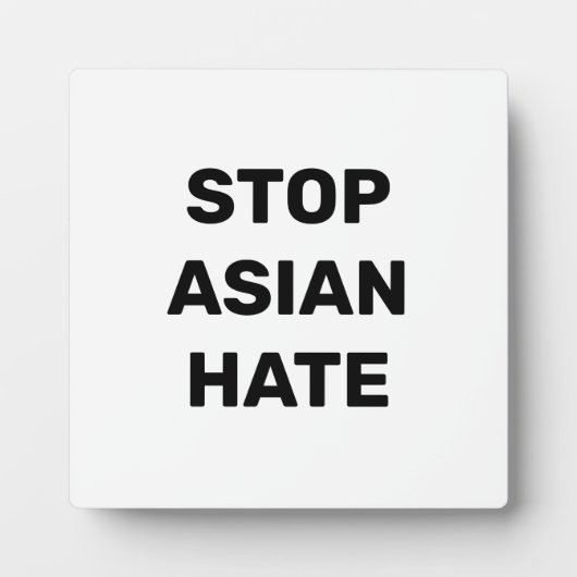 Stop Asian Hate, zwart wit teken Plaque Fotoplaat (Voorkant)