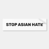 Stop Asian Hate, zwarte witte auto Bumpersticker (Voorkant)