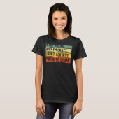 Stop Asking Why I'm Crazy I Don't Ask Why You're S T-shirt (Voorkant volledig)