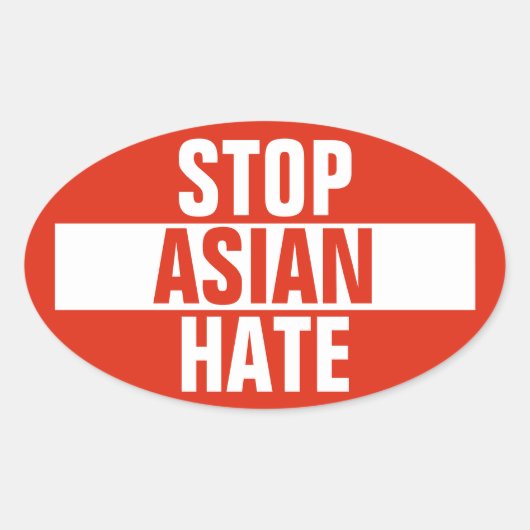 Stop Aziatische haat Ovale Sticker (Voorkant)