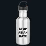 Stop Aziatische haat, Waterfles<br><div class="desc">Stop Aziatische Hate,  roestvrijstalen fles Stop geweld tegen Aziatische mensen,  Stop Covid 19 misdaden tegen het Corona-virus,  AAPI Community</div>