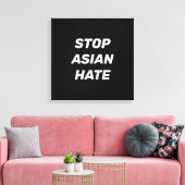 Stop Aziatische Hate, zwart wit Canvas Afdruk (Insitu (Woonkamer))