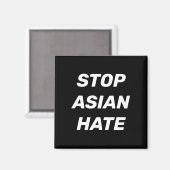 Stop Aziatische Hate, zwart wit Magneet (Voorkant / Achterkant)