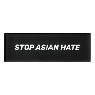 Stop Aziatische Hate, zwart wit Sign Naambadge