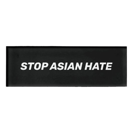 Stop Aziatische Hate, zwart wit Sign Naambadge (Voorkant)