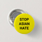 Stop Aziatische Hate, zwarte gele Pin Button (Voorkant /achterkant)