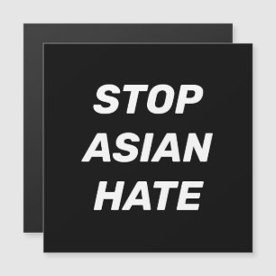 Stop Aziatische Hate, zwarte witte Magnet